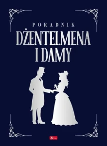PORADNIK DŻENTELMENA I DAMY