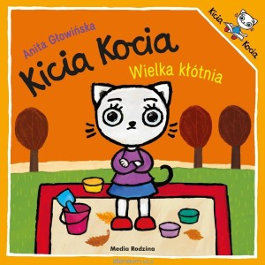KICIA KOCIA.WIELKA KŁÓTNIA