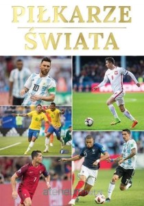 PIŁKARZE ŚWIATA