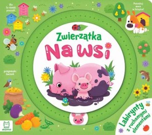 ZWIERZATKA NA WSI.LABIRYNTY Z RUCHOMYMI ELEMENTAMI