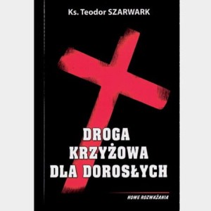 DROGA KRZYŻOWA DLA DOROSŁYCH