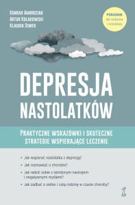 DEPRESJA NASTOLATKÓW.PRAKTYCZNEWSKAZÓWKI I SKUTECZNE STRATEG.