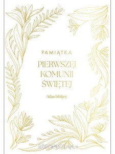 ATLAS BIBLIJNY/OBWOLUTA I KOMUNIA ŚW./