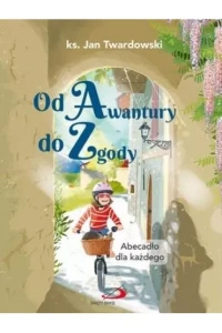 OD AWANTURY DO ZGODY