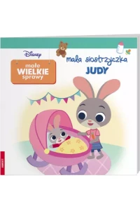 DISNEY MAŁE WIELKIE SPRAWY.MAŁASIOSTRZYCZKA JUDY