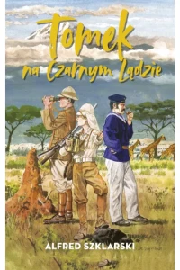 TOMEK NA CZARNYM LĄDZIE