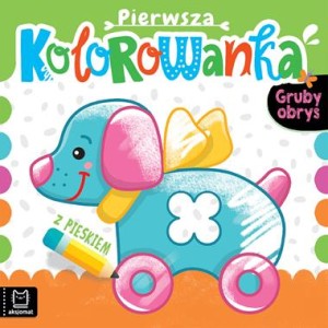 PIERWSZA KOLOROWANKA Z PIESKIEM.GRUBY OBRYS